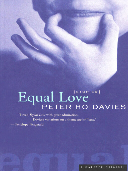 Title details for Equal Love by Peter  Ho Davies - Available
